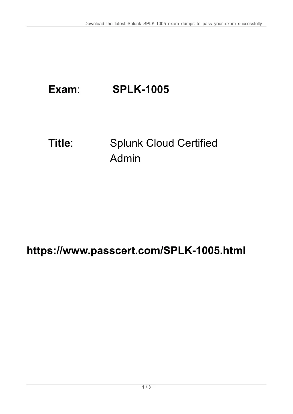 Splunk SPLK-2003 Online Prüfung - SPLK-2003 Fragenkatalog, SPLK-2003 Zertifizierungsantworten