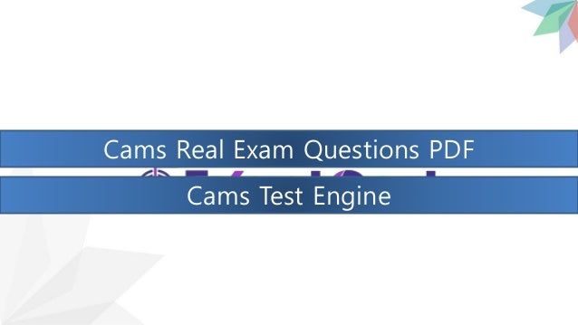 CAMS Prüfungsübungen & ACAMS CAMS Praxisprüfung
