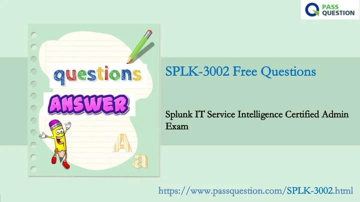 SPLK-5001 Antworten & SPLK-5001 Prüfungsfrage - SPLK-5001 Dumps