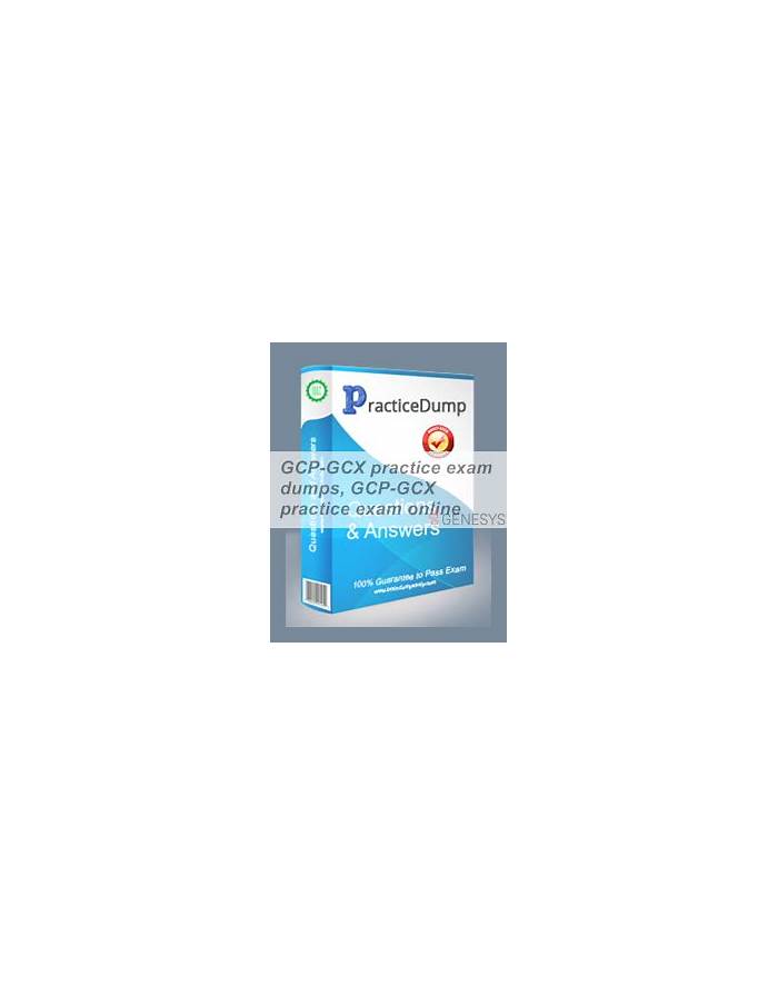 GCP-GCX Prüfungs & Genesys GCP-GCX Prüfungsübungen - GCP-GCX Zertifizierung