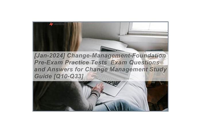 2025 Change-Management-Foundation Praxisprüfung, Change-Management-Foundation Tests & Change Management Foundation Exam Originale Fragen