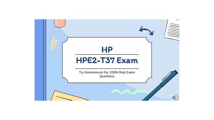 HPE2-T37 Examsfragen & HPE2-T37 Fragen Und Antworten - HPE2-T37 Musterprüfungsfragen