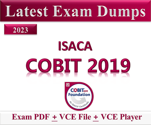 COBIT-2019 Übungsmaterialien, COBIT-2019 Vorbereitungsfragen & COBIT-2019 Kostenlos Downloden