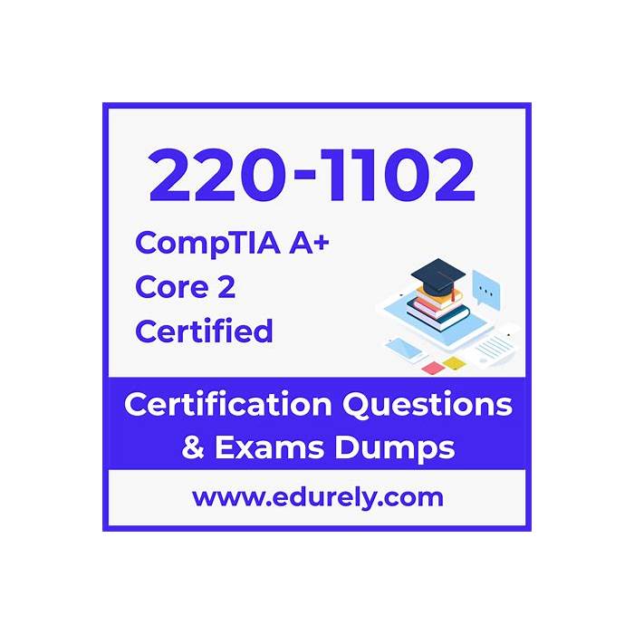 CompTIA 220-1102無料過去問、220-1102認証資格 & 220-1102最新受験攻略